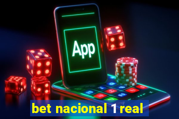 bet nacional 1 real